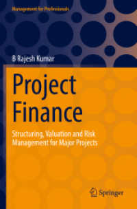 Project Finance : Structuring, Valuation and Risk Management for Major Projects (Management for Professionals)