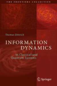 Information Dynamics : In Classical and Quantum Systems (The Frontiers Collection)