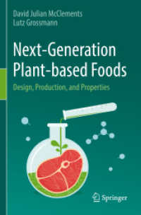 Next-Generation Plant-based Foods : Design, Production, and Properties