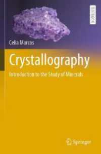 鉱石研究のための結晶学入門（テキスト）<br>Crystallography : Introduction to the Study of Minerals (Springer Textbooks in Earth Sciences, Geography and Environment)