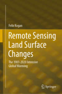 地球温暖化と地表変化のリモートセンシング1981-2020年<br>Remote Sensing Land Surface Changes : The 1981-2020 Intensive Global Warming