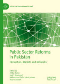 Public Sector Reforms in Pakistan : Hierarchies, Markets and Networks (Public Sector Organizations)