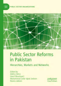 Public Sector Reforms in Pakistan : Hierarchies, Markets and Networks (Public Sector Organizations)