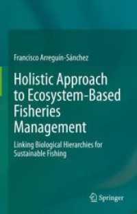 Holistic Approach to Ecosystem-Based Fisheries Management : Linking Biological Hierarchies for Sustainable Fishing