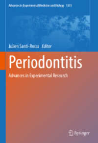 Periodontitis : Advances in Experimental Research (Advances in Experimental Medicine and Biology 1373) （2022. xiii, 402 S. XIII, 402 p. 1 illus. 254 mm）