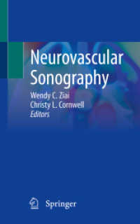 Neurovascular Sonography （1st ed. 2022. 2022. xvi, 539 S. XVI, 539 p. 185 illus., 172 illus. in）