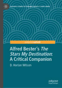Alfred Bester's the Stars My Destination : A Critical Companion (Palgrave Science Fiction and Fantasy: a New Canon)