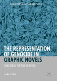 The Representation of Genocide in Graphic Novels : Considering the Role of Kitsch (Palgrave Studies in Comics and Graphic Novels)