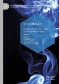 Institutionality : Studies of Discursive and Material (Re-)ordering (Postdisciplinary Studies in Discourse)
