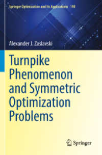 Turnpike Phenomenon and Symmetric Optimization Problems (Springer Optimization and Its Applications)