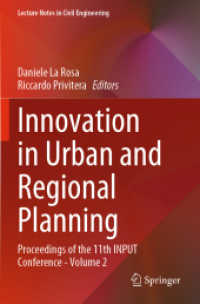 Innovation in Urban and Regional Planning : Proceedings of the 11th INPUT Conference - Volume 2 (Lecture Notes in Civil Engineering) （2022）