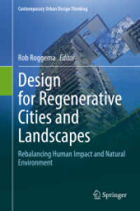 Design for Regenerative Cities and Landscapes : Rebalancing Human Impact and Natural Environment (Contemporary Urban Design Thinking)