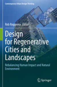 Design for Regenerative Cities and Landscapes : Rebalancing Human Impact and Natural Environment (Contemporary Urban Design Thinking)