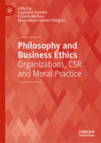 哲学と経営倫理：組織・CSR・道徳実践<br>Philosophy and Business Ethics : Organizations, CSR and Moral Practice