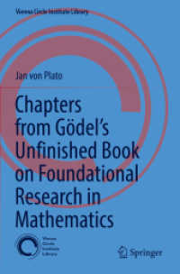 Chapters from Gödel's Unfinished Book on Foundational Research in Mathematics (Vienna Circle Institute Library)