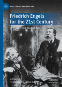 ２１世紀のためのエンゲルス<br>Friedrich Engels for the 21st Century : Reflections and Revaluations (Marx, Engels, and Marxisms)