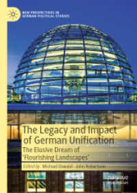 The Legacy and Impact of German Unification : The Elusive Dream of 'Flourishing Landscapes' (New Perspectives in German Political Studies)