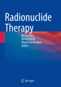 Radionuclide Therapy （2023. xxiii, 387 S. XXIII, 387 p. 122 illus., 101 illus. in color. 254）