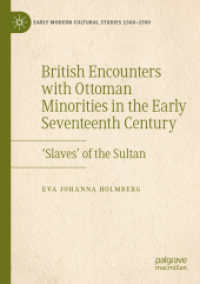 British Encounters with Ottoman Minorities in the Early Seventeenth Century : 'Slaves' of the Sultan (Early Modern Cultural Studies 1500-1700)