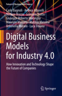 Digital Business Models for Industry 4.0 : How Innovation and Technology Shape the Future of Companies (Future of Business and Finance)