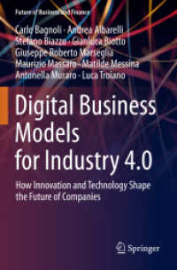 Digital Business Models for Industry 4.0 : How Innovation and Technology Shape the Future of Companies (Future of Business and Finance) （2022）