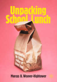 学校給食の政治学<br>Unpacking School Lunch : Understanding the Hidden Politics of School Food