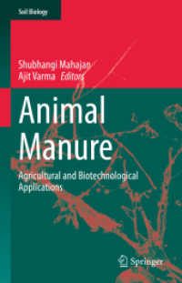 Animal Manure : Agricultural and Biotechnological Applications (Soil Biology)