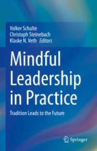 Mindful Leadership in Practice : Tradition Leads to the Future