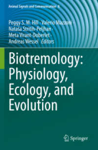 Biotremology: Physiology, Ecology, and Evolution (Animal Signals and Communication)