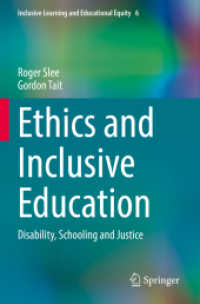 Ethics and Inclusive Education : Disability, Schooling and Justice (Inclusive Learning and Educational Equity)