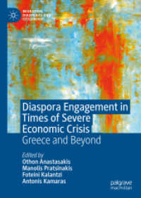 Diaspora Engagement in Times of Severe Economic Crisis : Greece and Beyond (Migration, Diasporas and Citizenship)