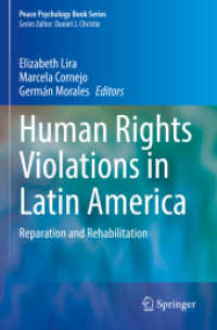 Human Rights Violations in Latin America : Reparation and Rehabilitation (Peace Psychology Book Series)