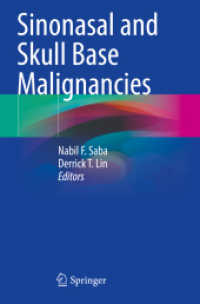Sinonasal and Skull Base Malignancies （2023. xv, 275 S. XV, 275 p. 84 illus., 66 illus. in color. 235 mm）