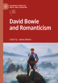 David Bowie and Romanticism (Palgrave Studies in Music and Literature)