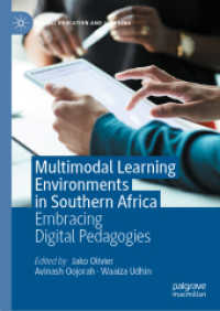 Multimodal Learning Environments in Southern Africa : Embracing Digital Pedagogies (Digital Education and Learning) （2022）