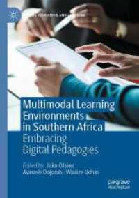 Multimodal Learning Environments in Southern Africa : Embracing Digital Pedagogies (Digital Education and Learning) （2022）