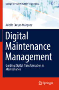 Digital Maintenance Management : Guiding Digital Transformation in Maintenance (Springer Series in Reliability Engineering)