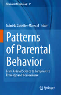 Patterns of Parental Behavior : From Animal Science to Comparative Ethology and Neuroscience (Advances in Neurobiology) （2022）