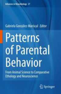 Patterns of Parental Behavior : From Animal Science to Comparative Ethology and Neuroscience (Advances in Neurobiology)