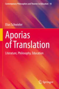 Aporias of Translation : Literature, Philosophy, Education (Contemporary Philosophies and Theories in Education)