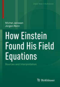 How Einstein Found His Field Equations : Sources and Interpretation (Classic Texts in the Sciences)