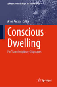 Conscious Dwelling : For Transdisciplinary Cityscapes (Springer Series in Design and Innovation)