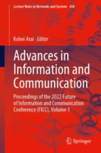 Advances in Information and Communication : Proceedings of the 2022 Future of Information and Communication Conference (FICC), Volume 1 (Lecture Notes in Networks and Systems)