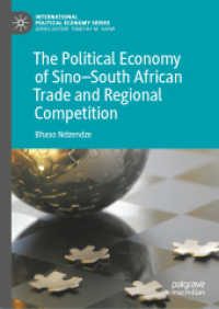 The Political Economy of Sino-South African Trade and Regional Competition (International Political Economy Series)