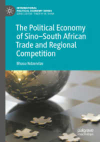 The Political Economy of Sino-South African Trade and Regional Competition (International Political Economy Series)