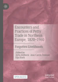 Encounters and Practices of Petty Trade in Northern Europe, 1820-1960 : Forgotten Livelihoods