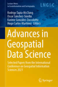 Advances in Geospatial Data Science : Selected Papers from the International Conference on Geospatial Information Sciences 2021 (Lecture Notes in Geoinformation and Cartography)