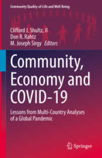 Community, Economy and COVID-19 : Lessons from Multi-Country Analyses of a Global Pandemic (Community Quality-of-life and Well-being) （2022）