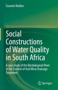 Social Constructions of Water Quality in South Africa : A case study of the Blesbokspruit River in the Context of Acid Mine Drainage Treatment （2022）