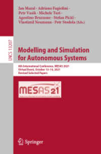 Modelling and Simulation for Autonomous Systems : 8th International Conference, MESAS 2021, Virtual Event, October 13-14, 2021, Revised Selected Papers (Lecture Notes in Computer Science)